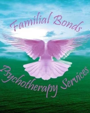 Familial Bonds LLC Psychotherapy and Consultation